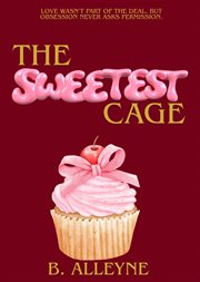 The Sweetest Cage cover image cdn