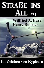 Straße ins All 51: Im Zeichen von Kyphora cover image cdn