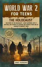 World War 2 for Teens - the Holocaust cover image cdn