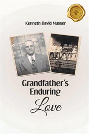 Grandfather's Enduring Love cover image cdn