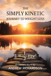 The Simply Kinetic Journey to Weight Loss cover image cdn