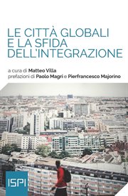 Le città globali e la sfida dell'integrazione cover image cdn