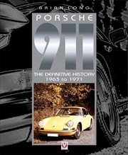 Porsche 911: The Definitive History 1963 to 1971 cover image cdn