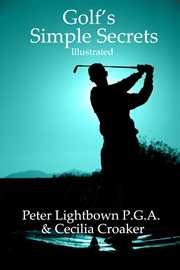 Golf's Simple Secrets : Golf's Simple Secrets, #1 cover image cdn