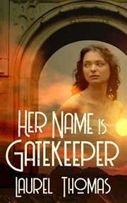 Her Name Is Gatekeeper cover image cdn