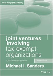 Joint Ventures Involving Tax-Exempt Organizations, 2025 Cumulative Supplement cover image cdn