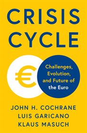 Crisis Cycle : Challenges, Evolution, and Future of the Euro cover image cdn