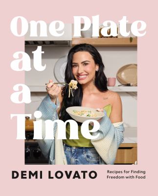 One Plate at a Time: Recipes for Finding Freedom with Food cover image cdn