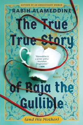 The True True Story of Raja the Gullible (and His Mother) cover image cdn