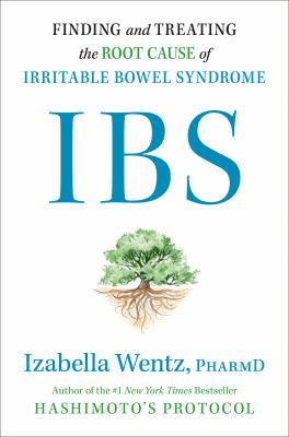 IBS: Finding and Treating the Root Cause of Irritable Bowel Syndrome cover image cdn