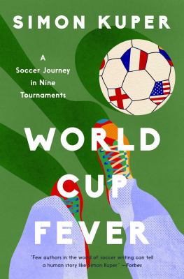 World Cup Fever: A Soccer Journey in Nine Tournaments cover image cdn