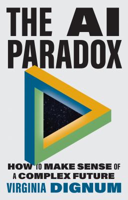 The AI Paradox: How to Make Sense of a Complex Future cover image cdn