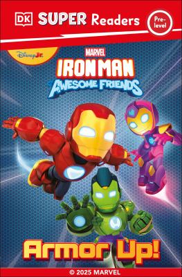 DK Super Reader Pre-Level Iron Man and His Awesome Friends Armor Up! cover image cdn