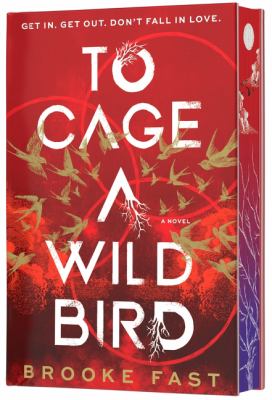 To Cage a Wild Bird (Deluxe Limited Edition) cover image cdn