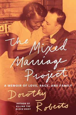 The Mixed Marriage Project: A Memoir of Love, Race, and Family cover image cdn
