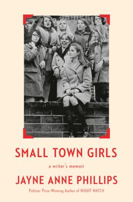 Small Town Girls: A Writer's Memoir cover image cdn