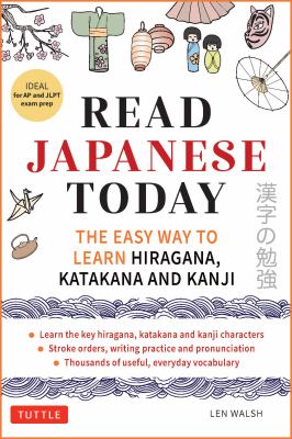 Read Japanese Today: The Easy Way to Learn Hiragana, Katakana and Kanji cover image cdn