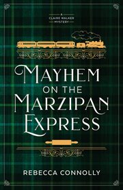 Mayhem on the Marzipan Express cover image cdn