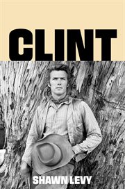 Clint : The Man and the Movies cover image cdn