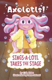Sings-a-Lotl Takes the Stage cover image cdn