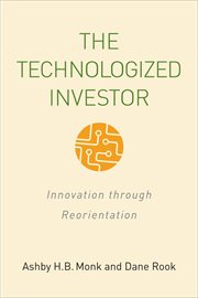 The Technologized Investor : Innovation through Reorientation cover image cdn