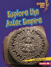 Explore the Aztec Empire cover image cdn