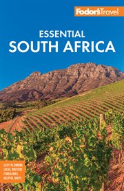 Fodor's Essential South Africa : With The Best Safari Destinations And Wine Regions cover image cdn