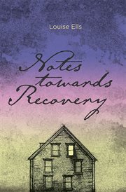 Notes Towards Recovery cover image cdn