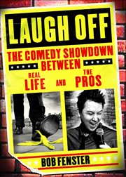 Laugh Off : The Comedy Showdown Between Real Life And The Pros cover image cdn