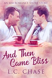 And Then Came Bliss cover image cdn