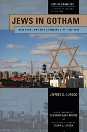 Jews in Gotham : New York Jews in a Changing City, 1920-2010 cover image cdn