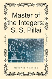Master of the Integers: S. S. Pillai cover image cdn