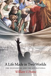 A Life Made in Two Worlds : The Existential and the Aspirational cover image cdn