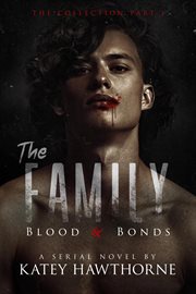 The Family: Blood and Bonds - the Collection Part 1 cover image cdn