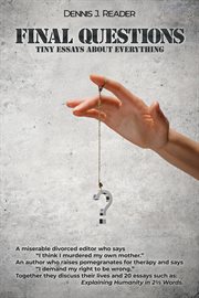 Final Questions : Tiny Essays About Everything cover image cdn