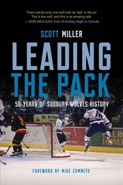 Leading the Pack : 50 Years of Sudbury Wolves History cover image cdn
