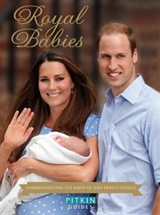 Royal Babies : Commemorating the Birth of HRH Prince George cover image cdn