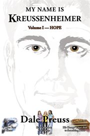 My Name Is Kreussenheimer Volume I : Be Someone Else's Putty cover image cdn