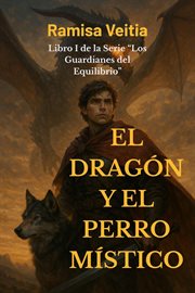 El Dragón Y El Perro Místico cover image cdn