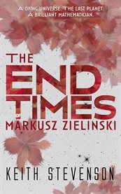The End Times of Markusz Zielinski cover image cdn