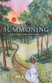 Summoning : An Exploration Of Contemporary Womanhood cover image cdn