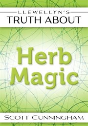 Llewellyn's Truth About Herb Magic cover image cdn