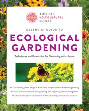 Essential Guide to Ecological Gardening : Techniques And Know-how For Gardening With Nature cover image cdn