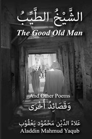 The Good Old Man : And Other Poems cover image cdn