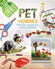 Pet Hobbies: Pet Care, Aquariums, Training & More cover image cdn