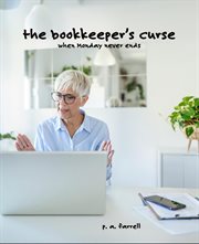 The Bookkeeper's Curse: When Monday Never Ends cover image cdn