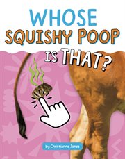 Whose Squishy Poop Is That? cover image cdn