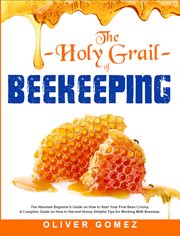 The Holy Grail of Beekeeping cover image cdn