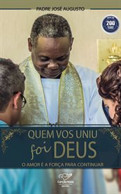Quem Vos Uniu Foi Deus cover image cdn