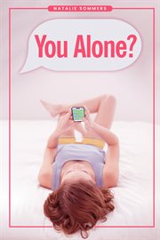 You Alone? : One Woman's True Story Of Sensual Awakening cover image cdn